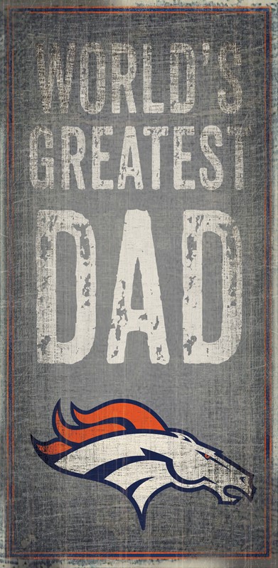 Fan Creations World's Greatest Dad - Denver Broncos 120039-09